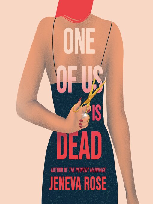 Title details for One of Us Is Dead by Jeneva Rose - Available